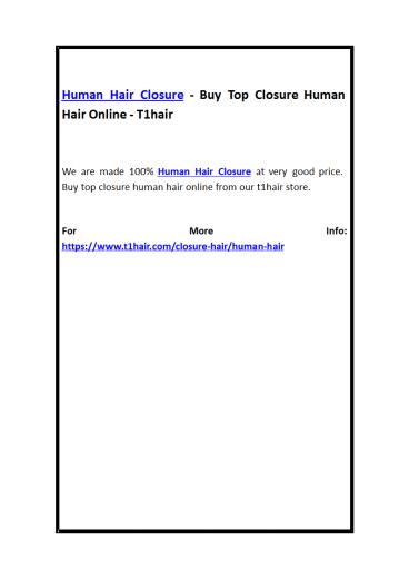 Human Hair Closure - Buy Top Closure Human Hair Online - T1hair