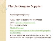 Marble Gangsaw Supplier