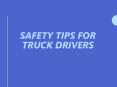 Safety Tips for Truck Drivers PowerPoint PPT Presentation