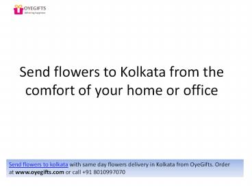 Send Flowers To Kolkata