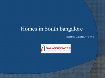 Properties in South Bangalor (1)