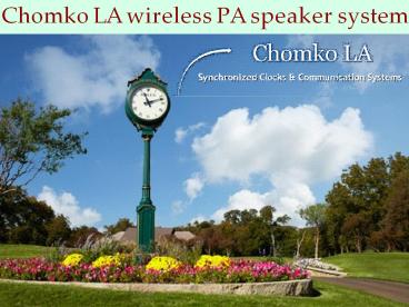 Chomko LA wireless PA speaker system