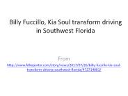 Billy Fuccillo, Kia Soul transform driving in Southwest Florida