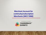 Merchant Account for continuity/subscription Merchants [MCC 5968]