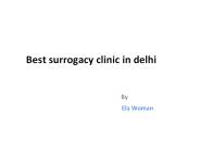 Best surrogacy clinic in delhi
