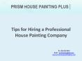 Tips for Hiring a Professional House Painting Company PowerPoint PPT Presentation