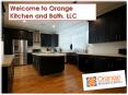 Welcome to Orange Kitchen and Bath. LLC PowerPoint PPT Presentation
