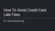 How To Avoid Credit Card Late Fees