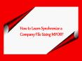 How to Learn Synchronize a Company File Using MYOB? PowerPoint PPT Presentation