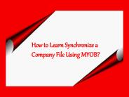 How to Learn Synchronize a Company File Using MYOB?