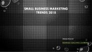 Small Business Marketing Trends 2018