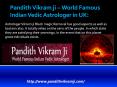 Pandith Vikram ji – Best/Top/Famous Astrologer in  London, UK, Blackpool, Brighton PowerPoint PPT Presentation