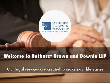 Detail Presentation About Bathurst Brown and Downie