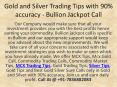 Gold and Silver Trading Tips with 90% accuracy - Bullion Jackpot Call PowerPoint PPT Presentation