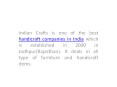 Indian Crafts as handicraft companies in India PowerPoint PPT Presentation