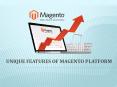 Unique Features of Magento Platform PowerPoint PPT Presentation
