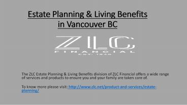 Estate Planning & Living Benefits in Vancouver BC