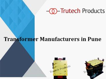 Transformer Manufacturers in Pune