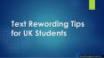 Text Rewording Tips for UK Students PowerPoint PPT Presentation