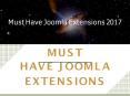 Best Must Have Joomla Extensions 2017 PowerPoint PPT Presentation