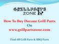 Ducane BBQ Parts and Gas Grill Replacement Parts at Grill Parts Zone PowerPoint PPT Presentation