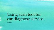 Using scan tool for car diagnose service