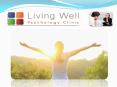 Living Well Psychology Clinic PowerPoint PPT Presentation