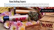 Roll your own cigarette with Raw Rolling papers