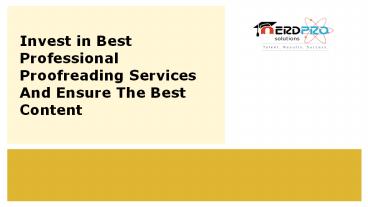 Invest In Best Professional Proofreading Services And Ensure The Best Content