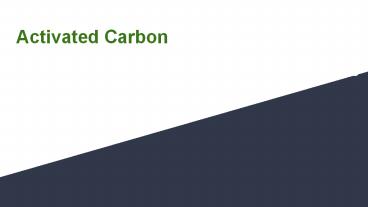 What is Activated Carbon