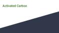 What is Activated Carbon PowerPoint PPT Presentation