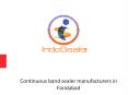 Continuous band sealer manufacturers in Faridabad (3) PowerPoint PPT Presentation