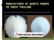 Manufacturer of Quartz Powder in India Thailand