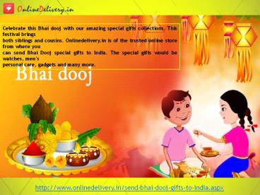 Send Bhai Dooj Gifts to India