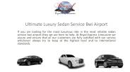 Ultimate Luxury Sedan Service Bwi Airport