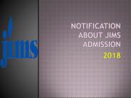 Notification about Jims admission 2018