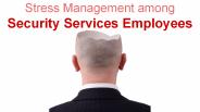 Stress Management done for Security Services Employees