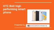 HTC Bolt high performing smart phone