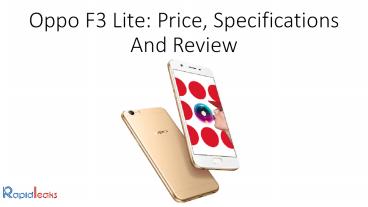 Oppo F3 Lite: Price, Specifications And Review