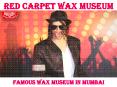 Famous Wax Museum In Mumbai