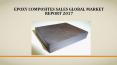 Epoxy composites sales global market report 2017 PowerPoint PPT Presentation