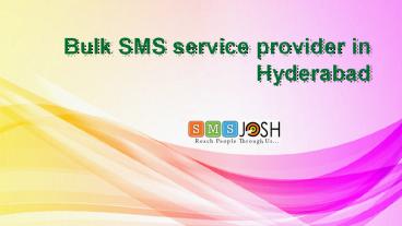 Bulk SMS service provider in Hyderabad|  Bulk SMS Hyderabad