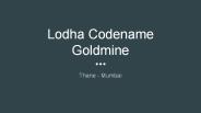 Lodha Codename Goldmine prices