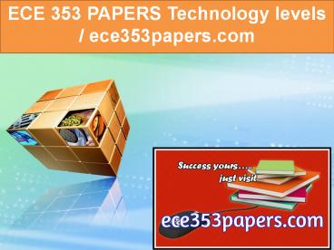 ECE 353 PAPERS Technology levels / ece353papers.com