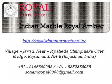 Indian Marble Royal Amber