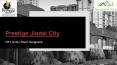 Prestige Jindal City Tumkur Road PowerPoint PPT Presentation
