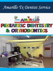 Amarillo Tx Dentist Service