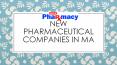 New Pharmaceutical Companies in MA PowerPoint PPT Presentation