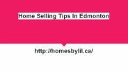 Home Selling Tips In Edmonton