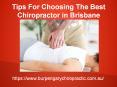 Tips For Choosing The Best Chiropractor in Brisbane PowerPoint PPT Presentation
